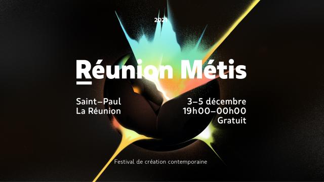 Réunion Métis 2021